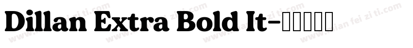 Dillan Extra Bold It字体转换